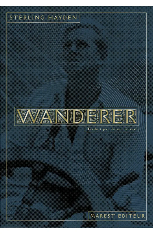 Wanderer, de Sterling Hayden