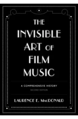 The Invisible Art of Film Music