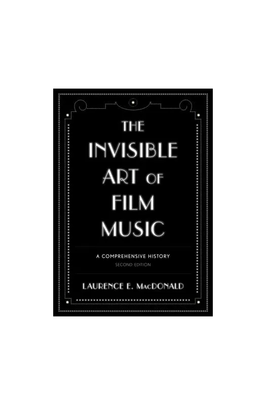 The Invisible Art of Film Music