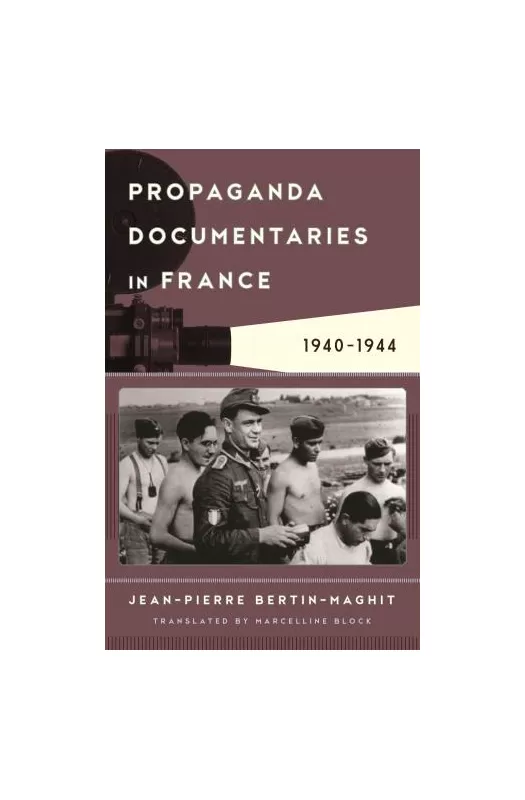 Propaganda Documentaries in France