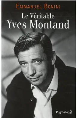 Le véritable Yves Montand