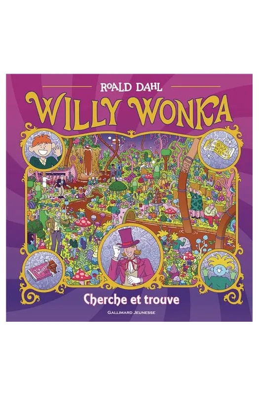 Willy Wonka : Cherche et trouve