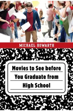 Movies to See before You Graduate from High School