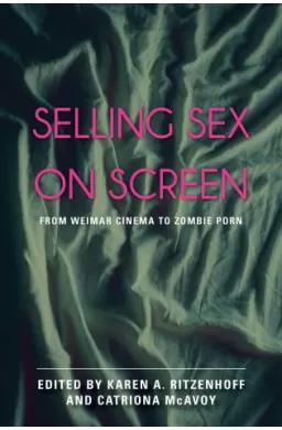 Selling Sex on Screen