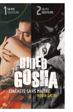 Hideo Gosha (pack 2 tomes)