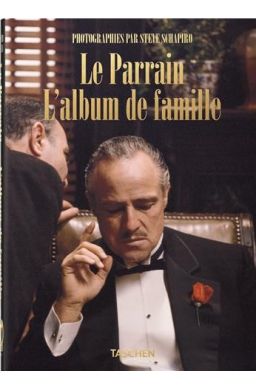 Steve Schapiro. Le Parrain. L'album de famille. 40th Ed.