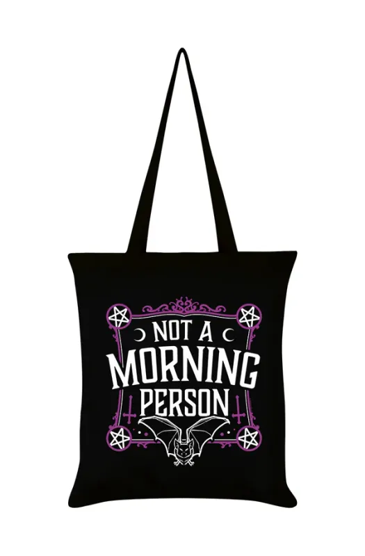 Not A Morning Person Black Tote Bag