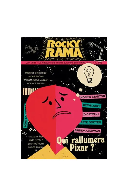 Rockyrama No 31 - Qui rallumera Pixar ? Juin 2021