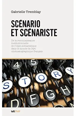 Scénario et scénariste [broché]