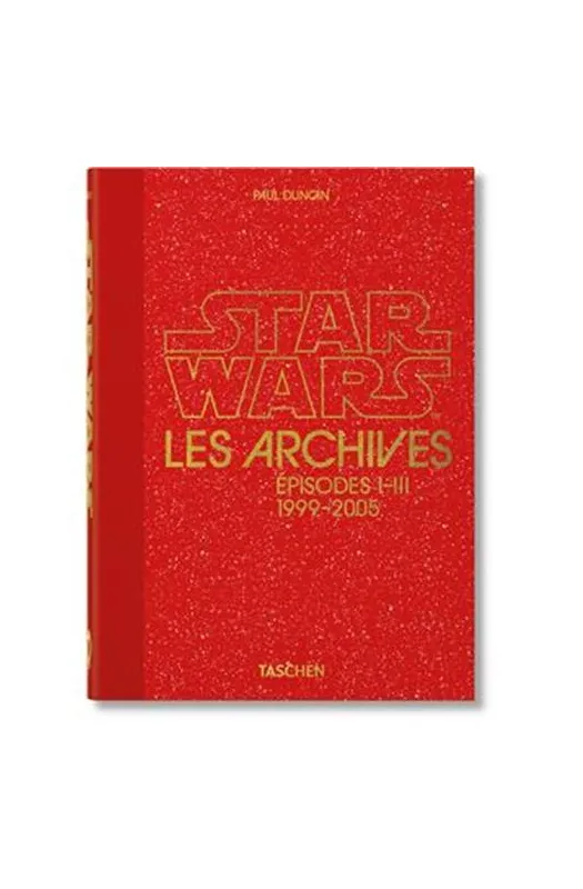 Les Archives Star Wars. 1999–2005. 40th Ed.