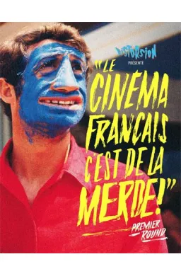 Le Cinéma français c'est de la merde ! T01