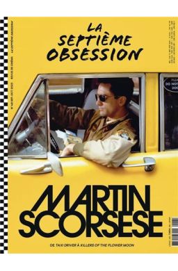 La Septième Obsession No48 : Martin Scorsese - Septembre 2023