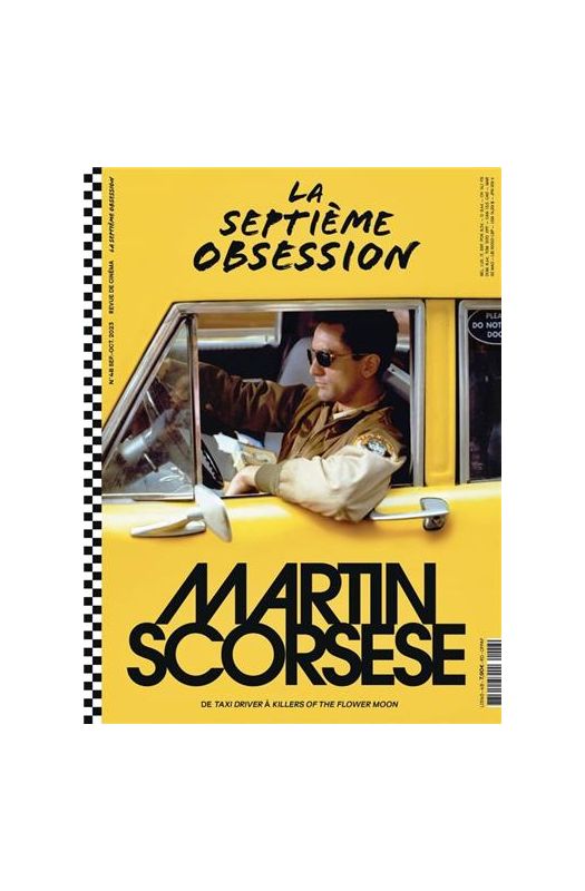 La Septième Obsession No48 : Martin Scorsese - Septembre 2023