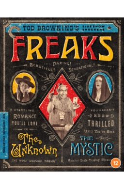 Freaks / The Unknown / The Mystic: Tod Browning's Sideshow Shockers