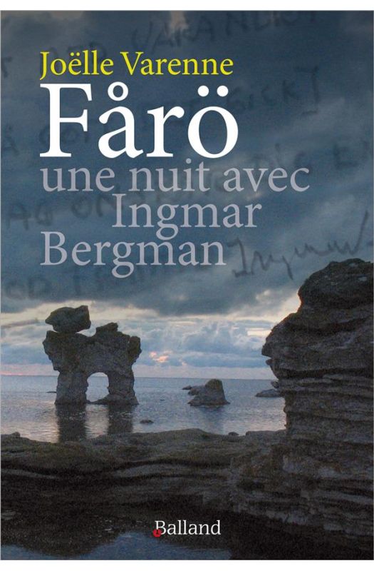 FARO UNE NUIT AVEC INGMAR BERGMAN