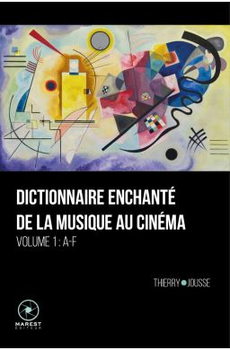 Dictionnaire enchanté vol.1 — Thierry Jousse