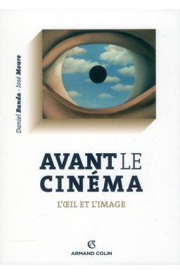 AVANT LE CINEMA L OEIL ET L IMAGE