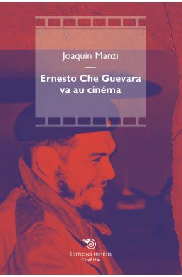 Ernesto Che Guevara va au cinéma