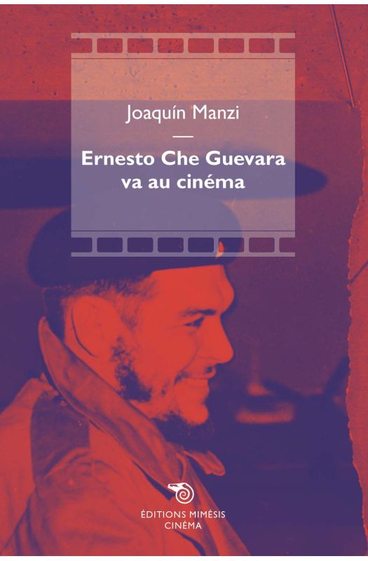 Ernesto Che Guevara va au cinéma