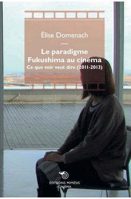 Le paradigme Fukushima au cinéma
