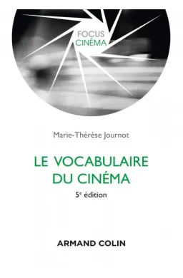 VOCABULAIRE DU CINEMA 5ED