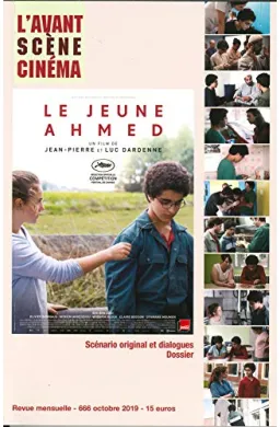 L´Avant-Scène Cinéma No666 Le jeune Ahmed - octobre 2019