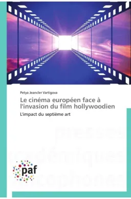 LE CINEMA EUROPEEN FACE A L INVASION DU FILM