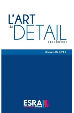 L´Art du Détail au Cinéma