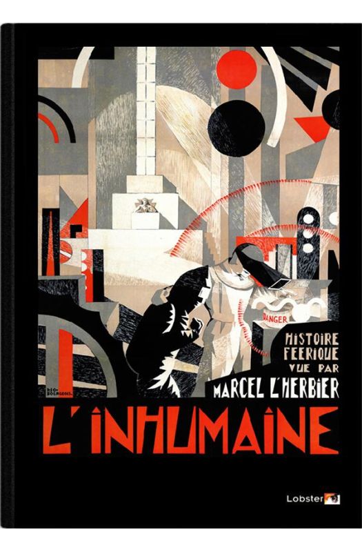 L'inhumaine - une histoire féérique vue par Marcel L'Herbier