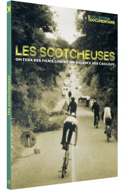 Les Scotcheuses  - On fera des films comme on balance des ca