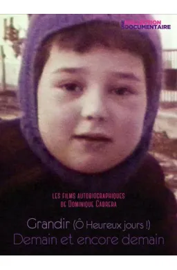 Les films autobiographiques de Dominique cabrera : Grandir (