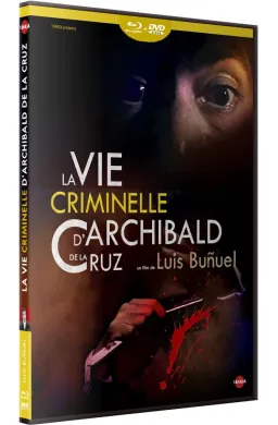 La Vie criminelle d'Archibald de la Cruz (1955)