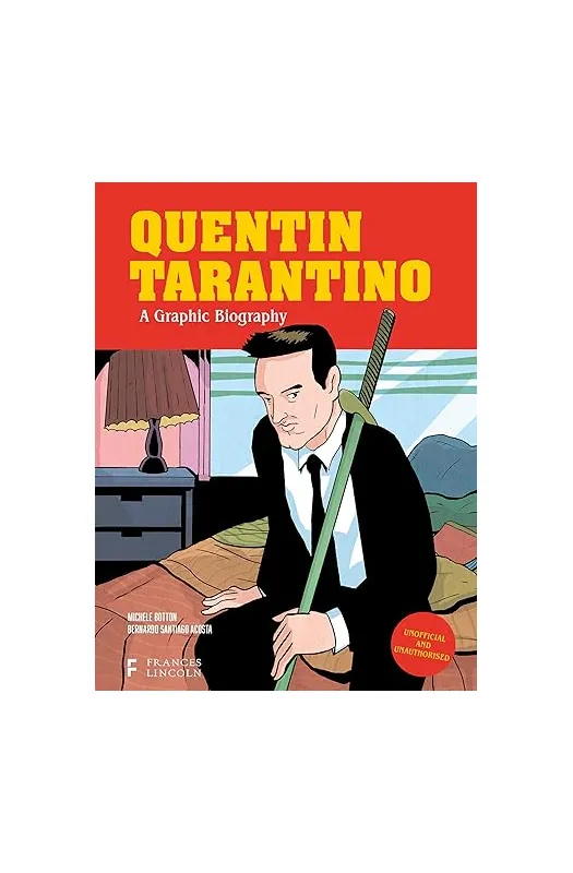 QUENTIN TARANTINO A GRAPHIC LIFE