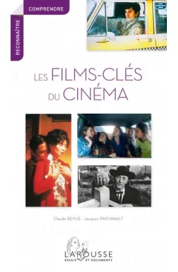 LES FILMS CLES DU CINEMA