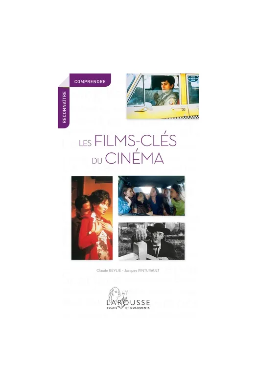 LES FILMS CLES DU CINEMA