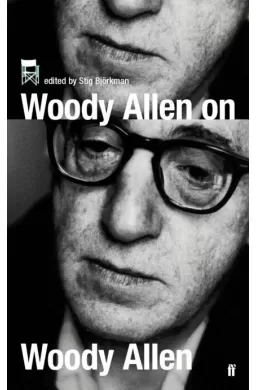 Woody Allen on Woody Allen