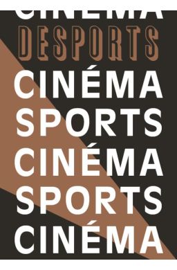 DESPORTS 8 - SPORT ET CINEMA