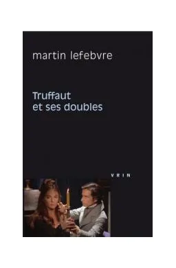 Truffaut et ses doubles