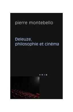 Deleuze, philosophie et cinéma