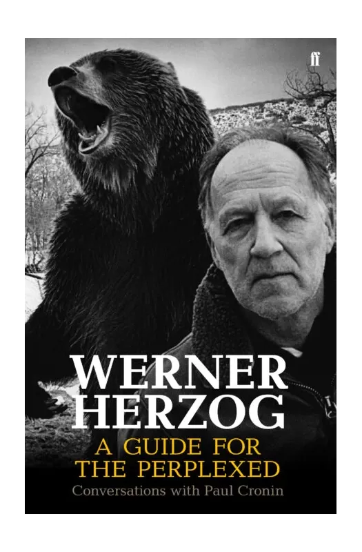 Werner Herzog - A Guide for the Perplexed