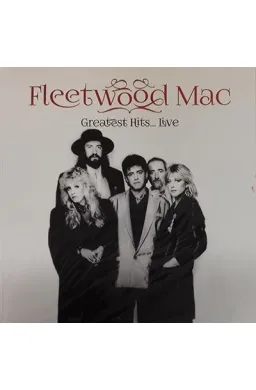 Fleetwood Mac - Greatest Hits Live