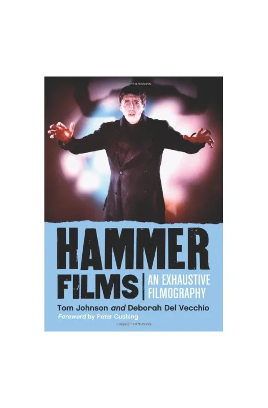 Hammer Films: An Exhaustive Filmography