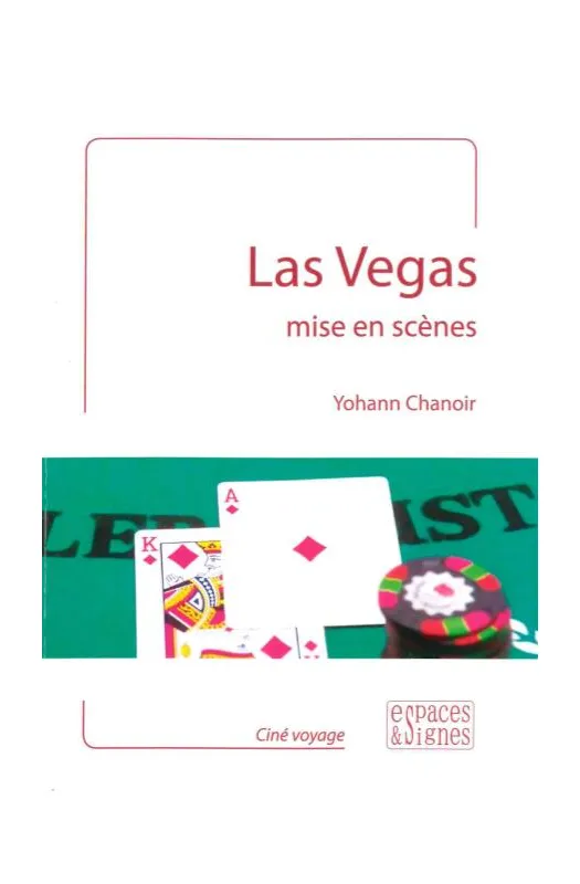 Las Vegas mise en scenes