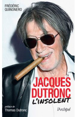 Jacques Dutronc, L'Insolent