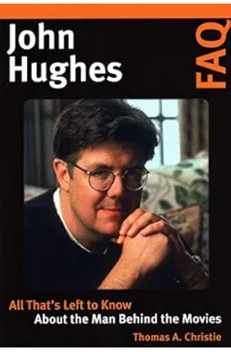 John Hughes FAQ