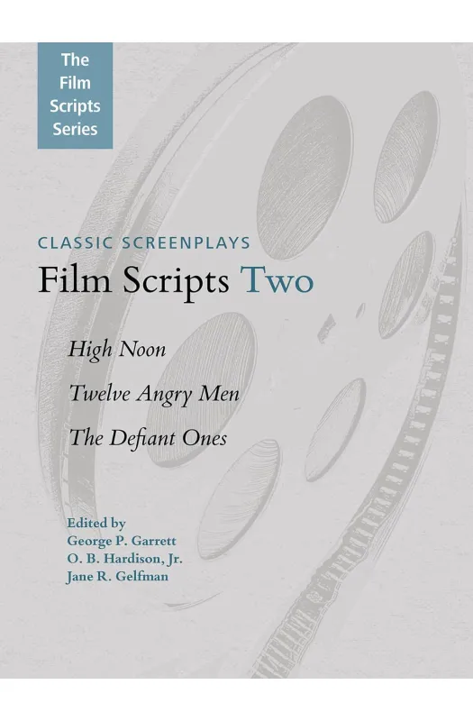 Film Scripts Two: High Noon, Twelve Angry Men, The Defiant Ones