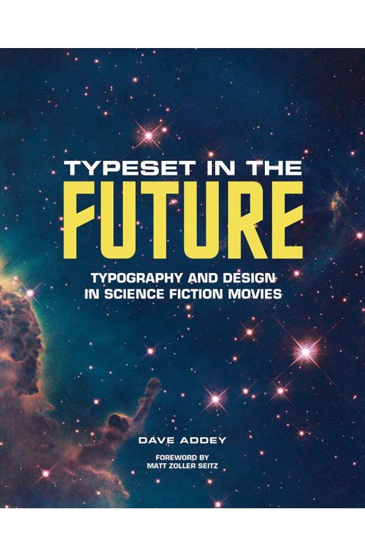 Typeset in the Future: Typography and Design in Science Fiction Movies