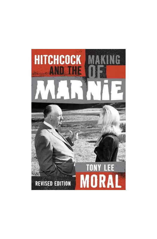 Hitchcock and the Making of Marnie