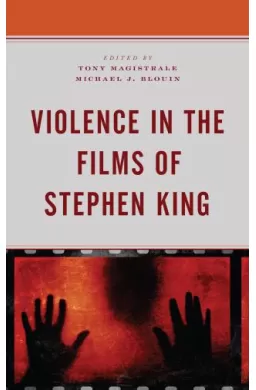 Violence in the Films of Stephen King