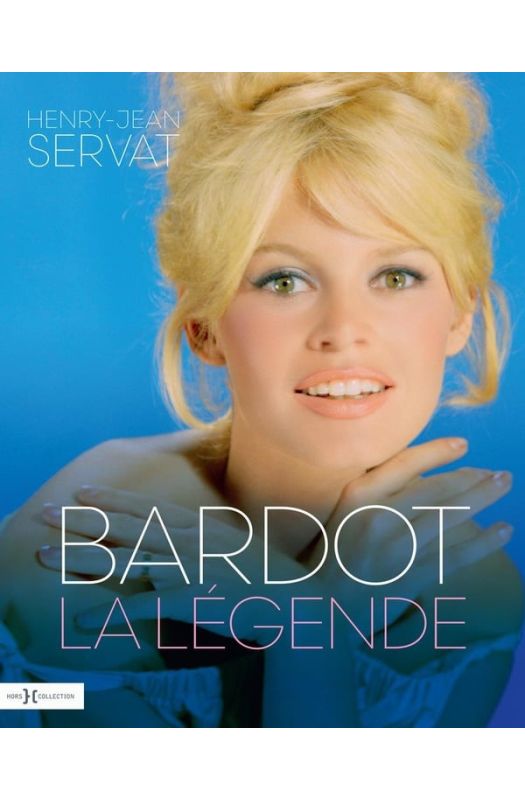 Bardot, la légende